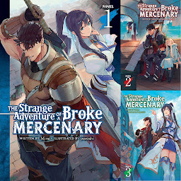 Icon image The Strange Adventure of a Broke Mercenary (Light Novel)